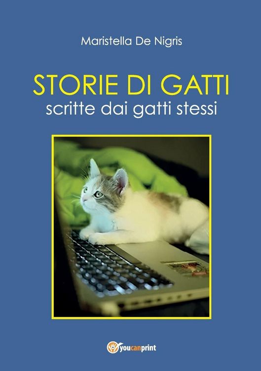 Produktbild: Storie di Gatti - Scritte dai gatti stessi