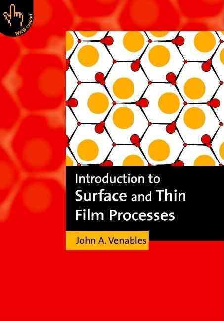 Produktbild: Venables, J: Introduction to Surface and Thin Film Processes
