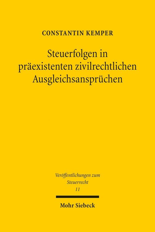Produktbild: Steuerfolgen in pr&auml;existenten zivilrechtlichen Ausgleichsanspr&uuml;chen
