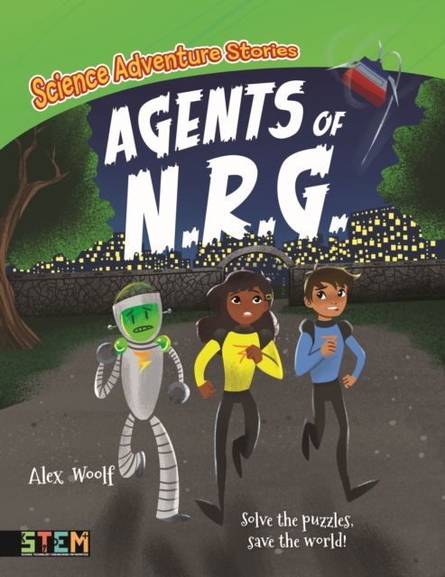 Produktbild: Woolf, A: Science Adventure Stories: Agents of N.R.G.