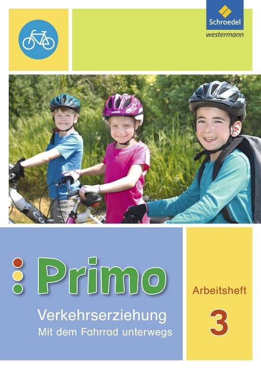 Produktbild: Primo.Verkehrserziehung 3. Arbeitsheft. Mit dem Fahrrad unterwegs