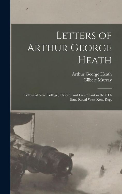 Produktbild: Letters of Arthur George Heath