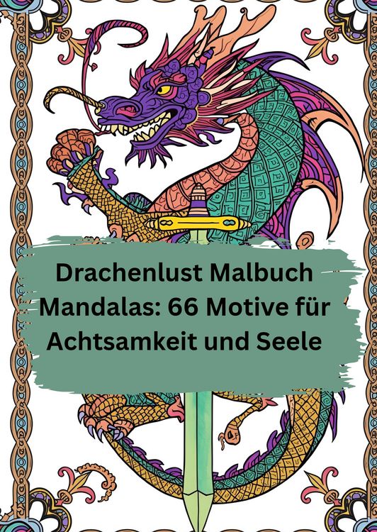 Produktbild: Drachenlust Malbuch Mandalas: 66 Motive f&uuml;r Achtsamkeit und Seele