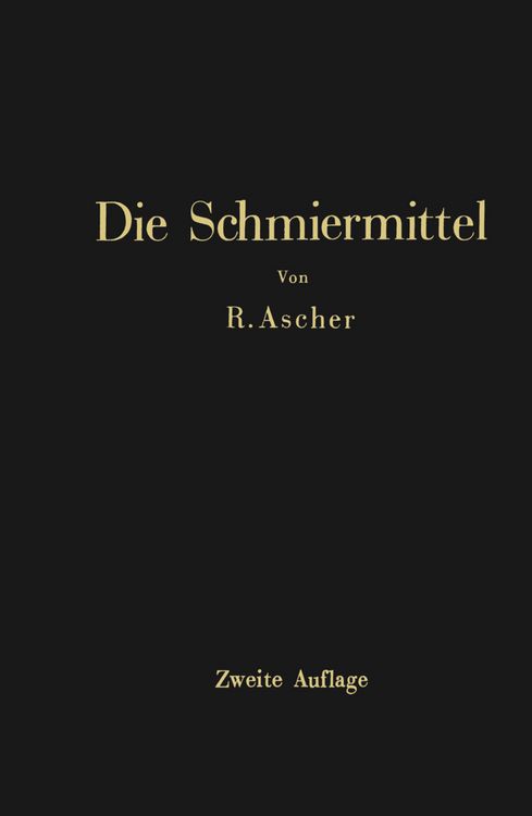 Produktbild: Die Schmiermittel