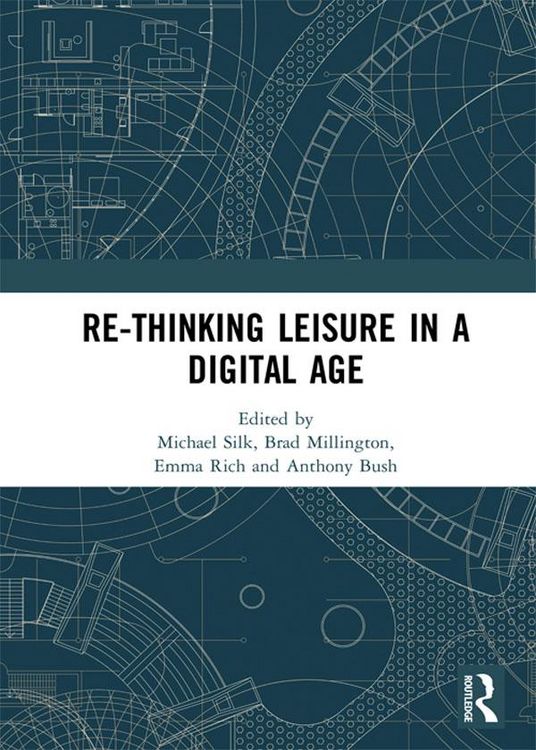 Produktbild: Re-thinking Leisure in a Digital Age