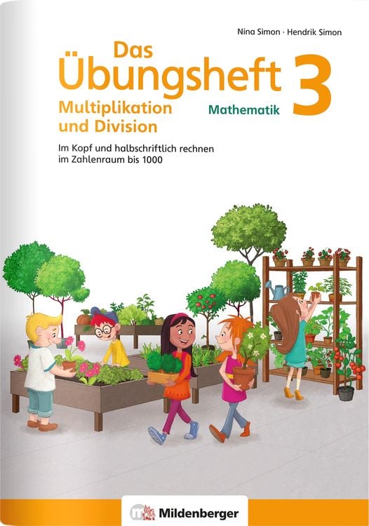 Bild vom Artikel Das Übungsheft Mathematik 3 - Multiplikation und Division vom Autor Nina Simon