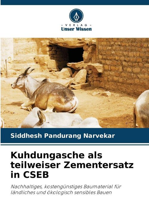 Produktbild: Kuhdungasche als teilweiser Zementersatz in CSEB