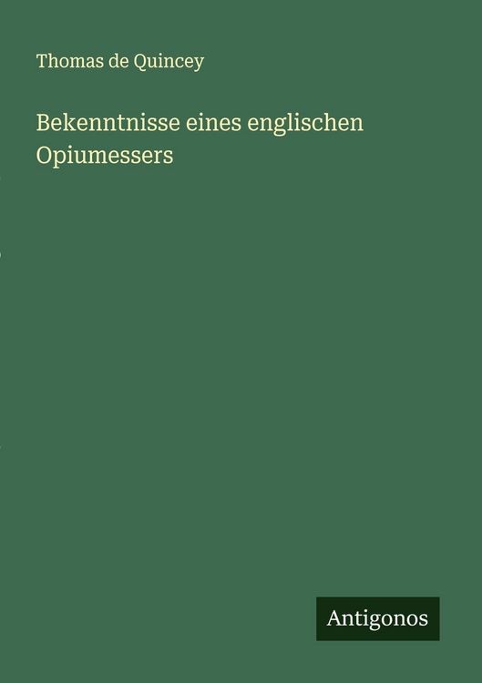 Produktbild: Bekenntnisse eines englischen Opiumessers