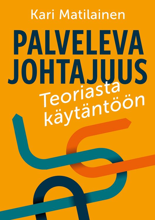 Produktbild: Palveleva johtajuus - teoriasta k&auml;yt&auml;nt&ouml;&ouml;n