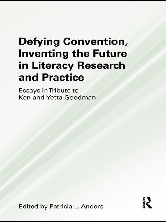 Produktbild: Defying Convention, Inventing the Future in Literary Research and Practice
