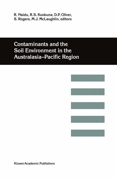 Produktbild: Contaminants and the Soil Environment in the Australasia-Pacific Region