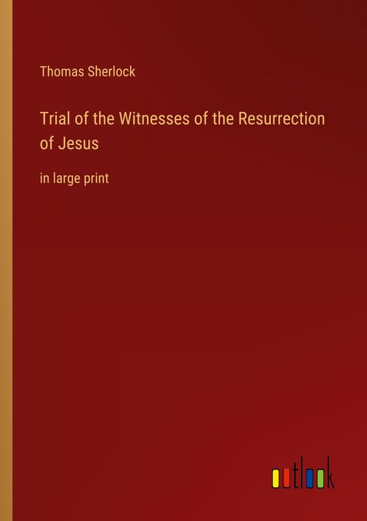 Produktbild: Trial of the Witnesses of the Resurrection of Jesus