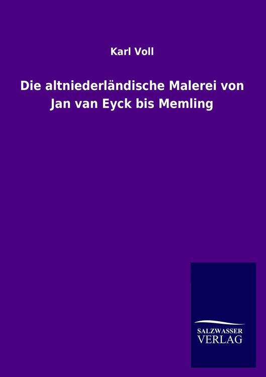 Produktbild: Die altniederl&auml;ndische Malerei von Jan van Eyck bis Memling