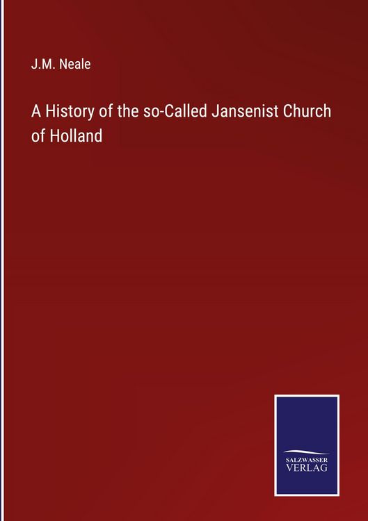 Produktbild: A History of the so-Called Jansenist Church of Holland