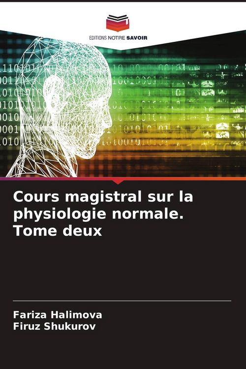 Produktbild: Cours magistral sur la physiologie normale. Tome deux