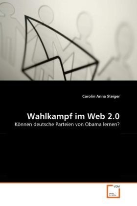 Produktbild: Steiger, C: Wahlkampf im Web 2.0
