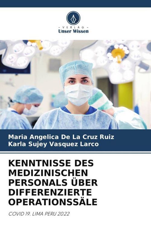 Produktbild: Kenntnisse des Medizinischen Personals &uuml;ber Differenzierte Operationss&auml;le