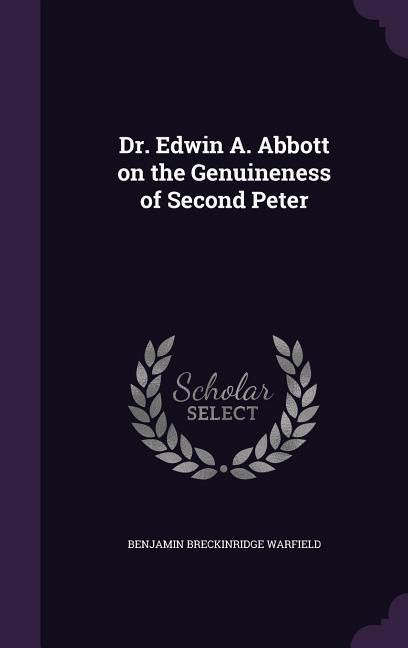 Produktbild: Dr. Edwin A. Abbott on the Genuineness of Second Peter