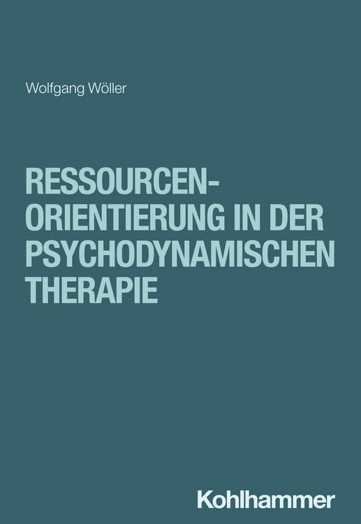 Produktbild: Ressourcenorientierung in der psychodynamischen Therapie