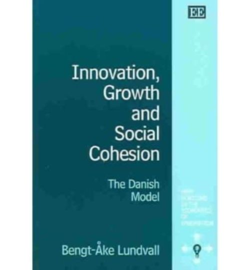 Produktbild: Lundvall, B:  Innovation, Growth and Social Cohesion