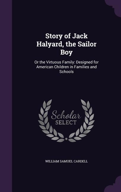 Produktbild: Story of Jack Halyard, the Sailor Boy