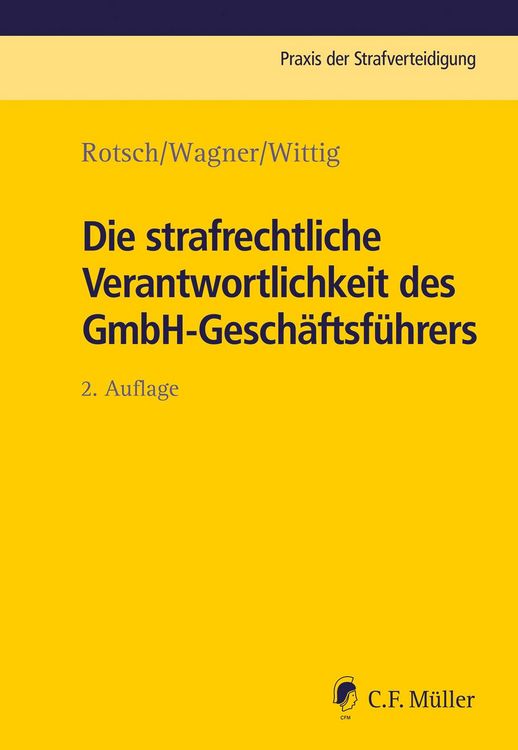 Produktbild: Die strafrechtliche Verantwortlichkeit des GmbH-Gesch&auml;ftsf&uuml;hrers
