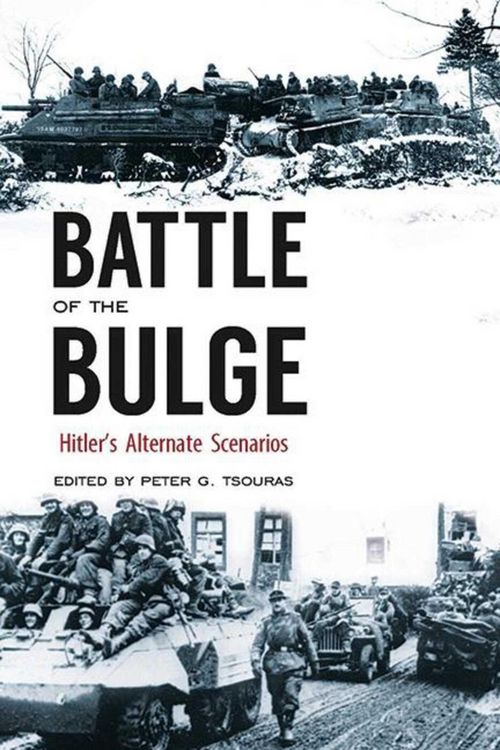 Produktbild: Battle of the Bulge: Hitler's Alternate Scenarios