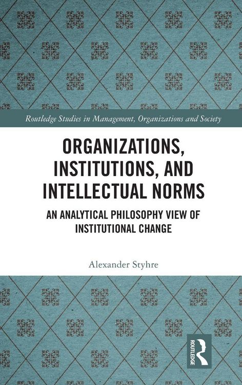 Produktbild: Organizations, Institutions, and Intellectual Norms