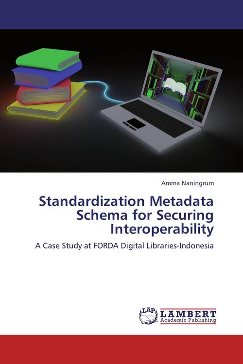 Produktbild: Standardization Metadata Schema for Securing Interoperability