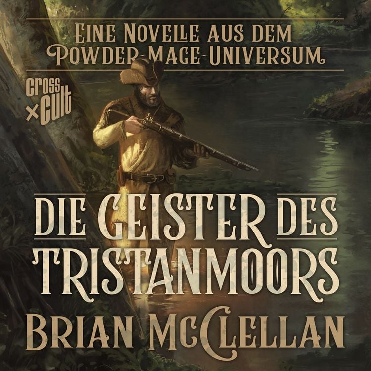 Produktbild: Eine Novelle aus dem Powder-Mage-Universum: Die Geister des Tristanmoors