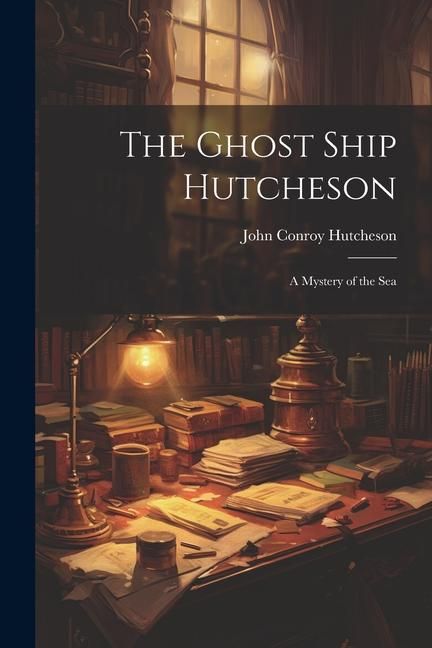 Produktbild: The Ghost Ship Hutcheson