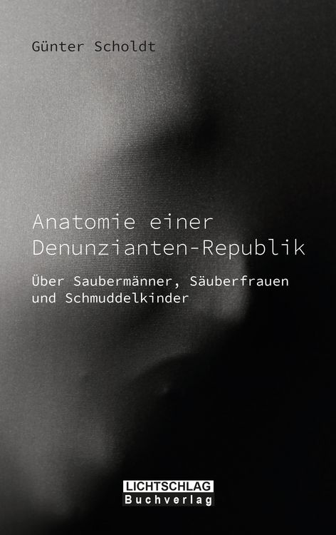 Produktbild: Anatomie einer Denunzianten-Republik
