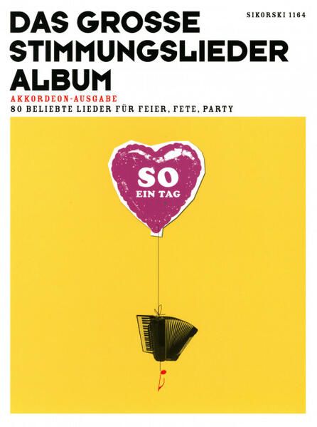 Produktbild: Das gro&szlig;e Stimmungslieder-Album (fr&uuml;her: So ein Tag)