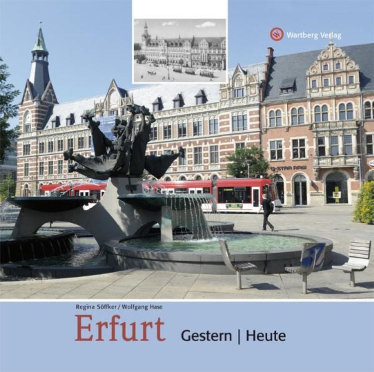 Bild vom Artikel Erfurt - gestern und heute vom Autor Regina Söffker