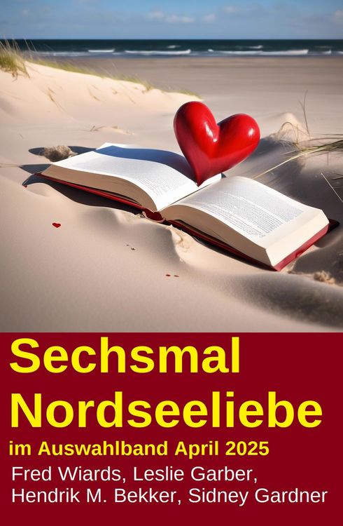 Produktbild: Sechsmal Nordseeliebe im Auswahlband April 2025