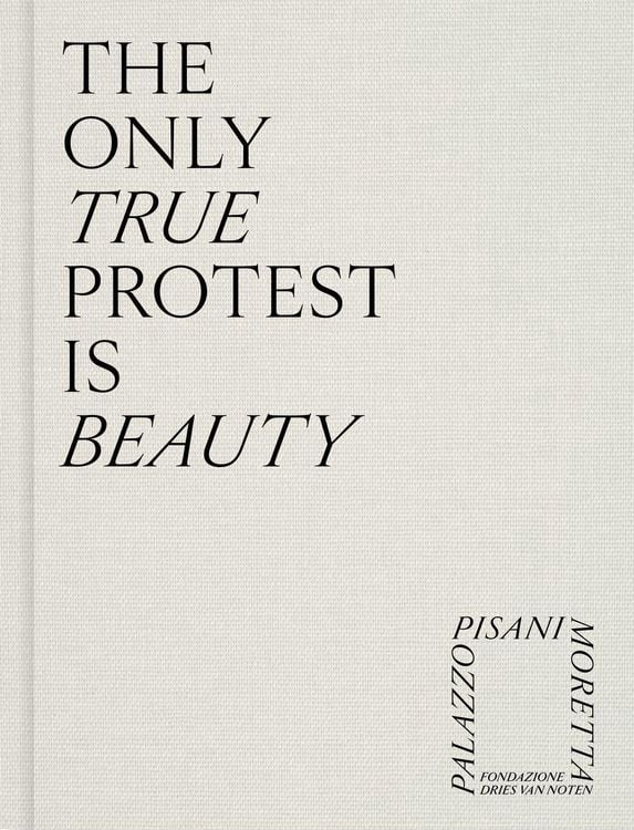 Produktbild: The Only True Protest Is Beauty