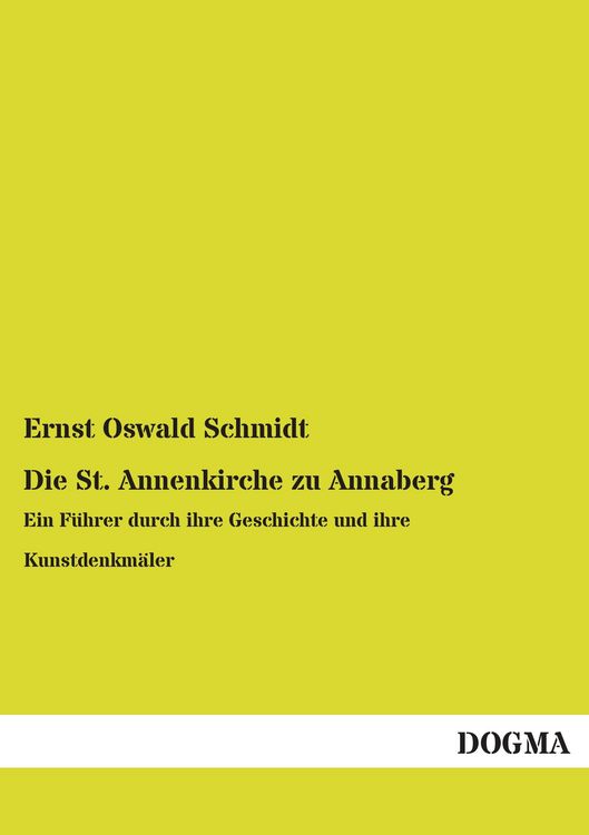 Produktbild: Die St. Annenkirche zu Annaberg