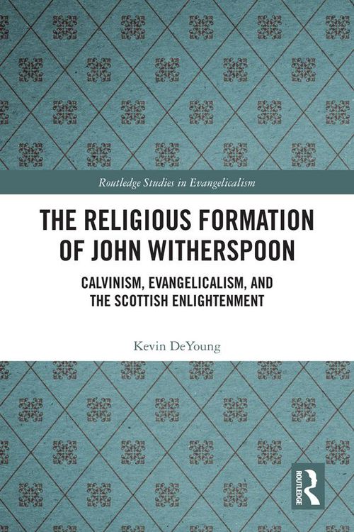 Produktbild: The Religious Formation of John Witherspoon