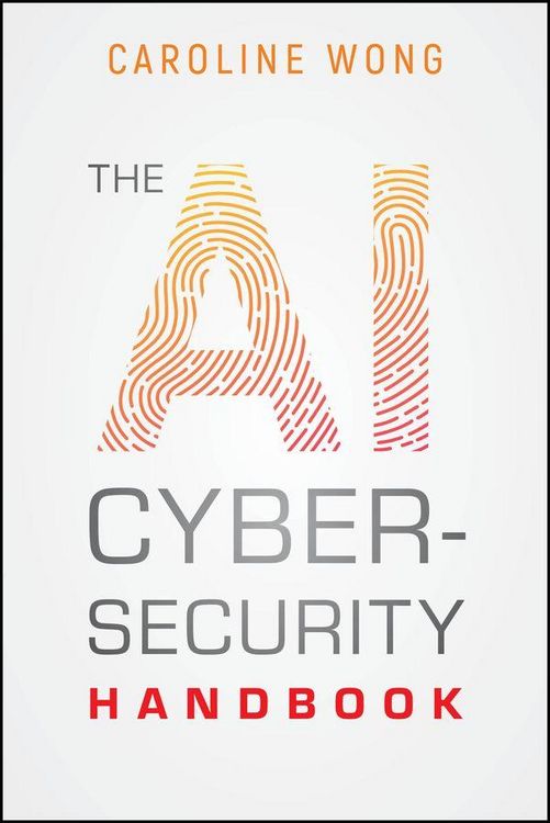 Produktbild: The AI Cybersecurity Handbook