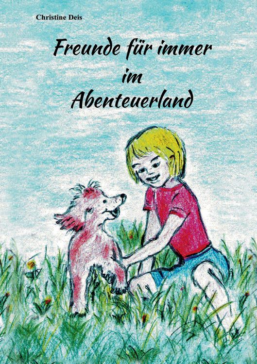 Produktbild: Freunde f&uuml;r immer im Abenteuerland