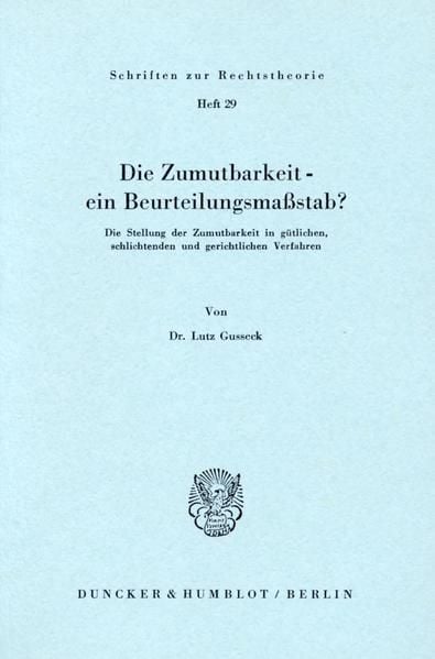 Produktbild: Die Zumutbarkeit - ein Beurteilungsma&szlig;stab?