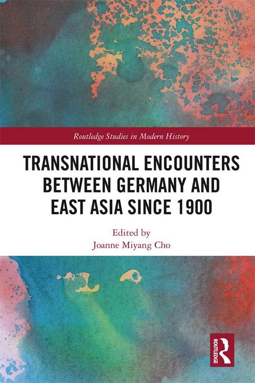 Produktbild: Transnational Encounters between Germany and East Asia since 1900