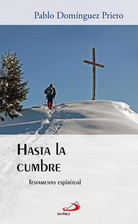 Produktbild: Hasta la cumbre : testamento espiritual