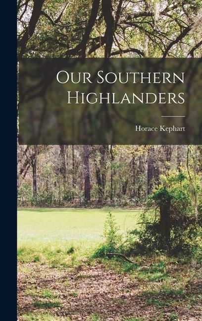 Produktbild: Our Southern Highlanders