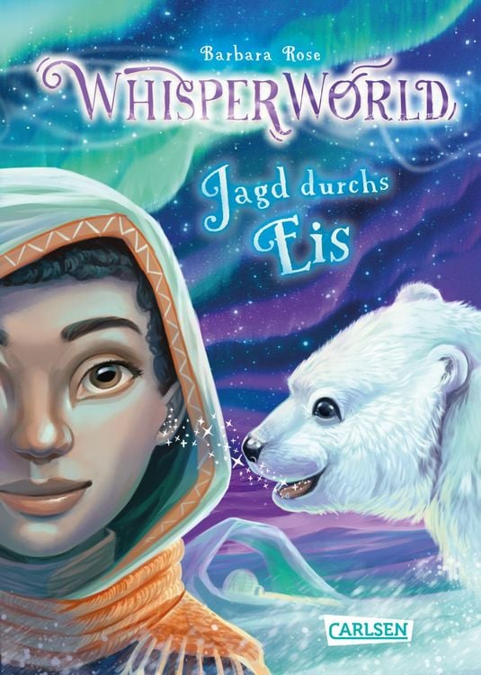 Bild vom Artikel Whisperworld 6: Jagd durchs Eis vom Autor Barbara Rose