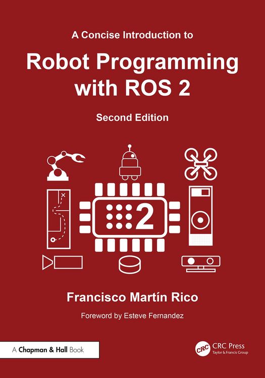 Produktbild: A Concise Introduction to Robot Programming with ROS 2