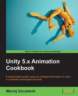 Produktbild: Unity 5.x Animation Cookbook