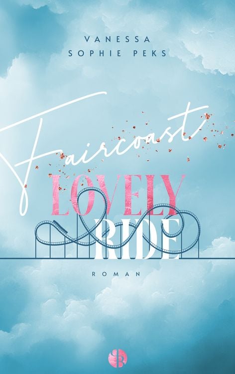 Produktbild: Faircoast: Lovely Ride | Aufwendig gestaltete Ausgabe mit Farbschnitt