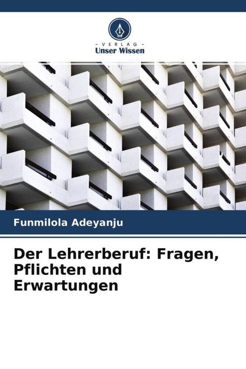 Produktbild: Der Lehrerberuf: Fragen, Pflichten und Erwartungen