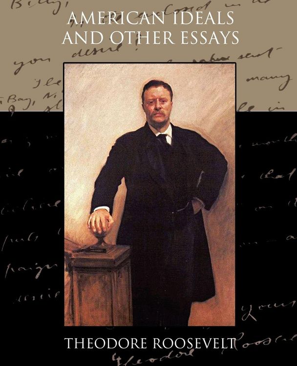 Produktbild: American Ideals and Other Essays Social and Political